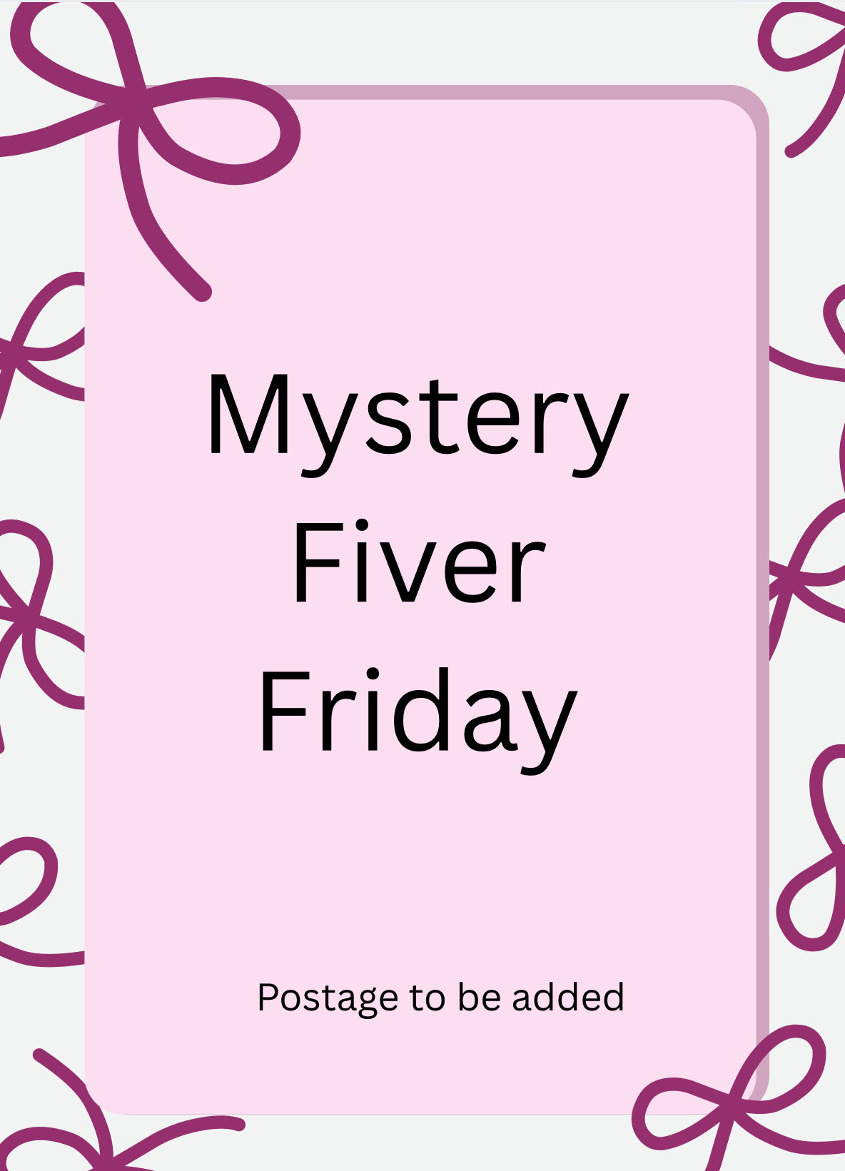 Mystery Fiver Friday